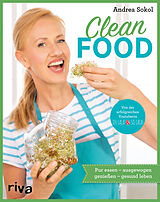 Fester Einband Clean Food von Andrea Sokol