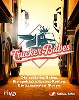 Kartonierter Einband (Kt) Trucker Babes von Trucker Babes