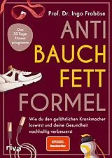 Kartonierter Einband Anti-Bauchfett-Formel von Ingo Froböse
