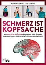 Kartonierter Einband Schmerz ist Kopfsache von Andreas Könings, Lisa Könings
