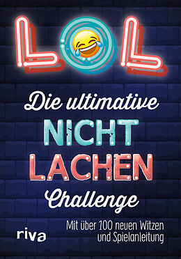 Kartonierter Einband LOL  Die ultimative Nicht-lachen-Challenge von 