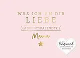 Fester Einband Was ich an dir liebe, Mama Adventskalender von Alexandra Reinwarth