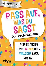 Kartonierter Einband (Kt) Pass auf, was du sagst Die Kinderedition von Emma Hegemann
