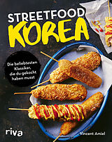 Kartonierter Einband Streetfood: Korea von Vincent Amiel