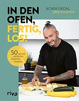 Fester Einband In den Ofen, fertig, los! von Achim Oecal, @kitchenachim