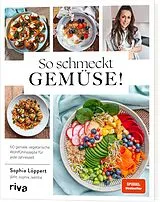 Fester Einband So schmeckt Gemüse! von Sophia Löppert