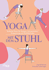 Kartonierter Einband Yoga mit dem Stuhl von Ingrid Baisse, Priscilla Luthringer