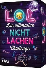 Kartonierter Einband LOL  Die ultimative Nicht-lachen-Challenge  Edition für Teenager von 