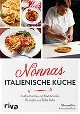 Fester Einband Nonnas italienische Küche von Silvana Bini, @nonnasilviofficial