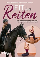 Kartonierter Einband Fit fürs Reiten von Nina Maruhn, @equestrian.balance