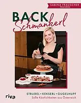 Fester Einband Backschmankerl von Sabina Frauscher
