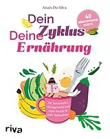 Kartonierter Einband Dein Zyklus deine Ernährung von Anaïs Da Silva