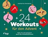 Fester Einband 24 Workouts für den Advent von Katharina Herdener