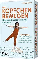 Textkarten / Symbolkarten Mit Köpfchen bewegen  Neurozentriertes Training für Kinder von Stefan Rieth
