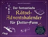 Fester Einband Der fantastische Rätsel-Adventskalender für Potter-Fans von Millicent Shacklebolt