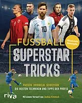 Kartonierter Einband Fußball-Superstar-Tricks von Aidan Radnedge