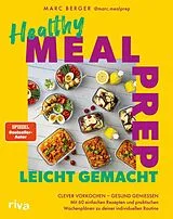 Kartonierter Einband Healthy Meal Prep leicht gemacht von Marc Berger