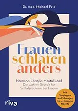 Kartonierter Einband Frauen schlafen anders von Michael Feld