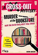 Kartonierter Einband A Cross-Out-Mystery: Murder at the bookstore von Katrin Abfalter