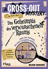 Kartonierter Einband A Cross-Out-Mystery: Das Geheimnis des verwunschenen Raums von Millicent Shacklebolt
