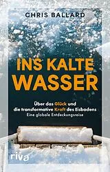 Fester Einband Ins kalte Wasser von Chris Ballard