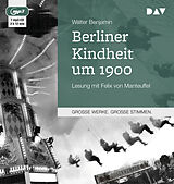 Audio CD (CD/SACD) Berliner Kindheit um 1900 von Walter Benjamin