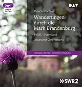 Audio CD (CD/SACD) Wanderungen durch die Mark Brandenburg Teil II: Havelland von Theodor Fontane