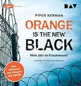 Audio CD (CD/SACD) Orange Is the New Black von Piper Kerman