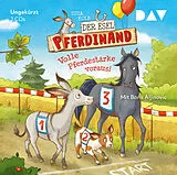 Audio CD (CD/SACD) Der Esel Pferdinand Teil 3: Volle Pferdestärke voraus! von Suza Kolb