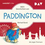 Audio CD (CD/SACD) Mehr Geschichten von Paddington von Michael Bond