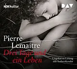 Audio CD (CD/SACD) Drei Tage und ein Leben von Pierre Lemaitre