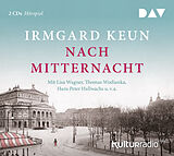 Audio CD (CD/SACD) Nach Mitternacht von Irmgard Keun