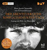 Audio CD (CD/SACD) Der abenteuerliche Simplicissimus Deutsch von Hans Jacob Christoffel von Grimmelshausen