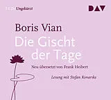 Audio CD (CD/SACD) Die Gischt der Tage von Boris Vian