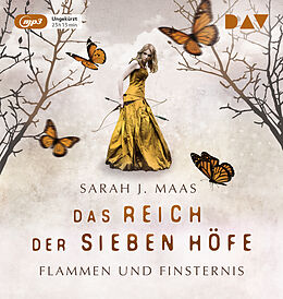 Audio CD (CD/SACD) Das Reich der sieben Höfe  Teil 2: Flammen und Finsternis von Sarah J. Maas