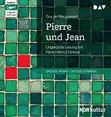 Audio CD (CD/SACD) Pierre und Jean von Guy de Maupassant