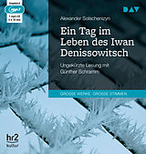 Audio CD (CD/SACD) Ein Tag im Leben des Iwan Denissowitsch von Alexander Solschenizyn