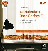 Audio CD (CD/SACD) Nachdenken über Christa T. von Christa Wolf