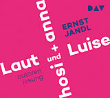 Audio CD (CD/SACD) Laut und Luise / hosi + anna von Ernst Jandl