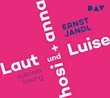 Audio CD (CD/SACD) Laut und Luise / hosi + anna von Ernst Jandl