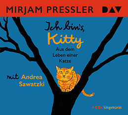 Audio CD (CD/SACD) Ich bin's, Kitty. Aus dem Leben einer Katze von Mirjam Pressler