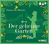 Audio CD (CD/SACD) Der geheime Garten von Frances H. Burnett