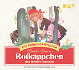 Audio CD (CD/SACD) Rotkäppchen und weitere Märchen von Jacob Grimm, Wilhelm Grimm