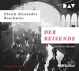 Audio CD (CD/SACD) Der Reisende von Ulrich Alexander Boschwitz