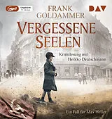 Audio CD (CD/SACD) Vergessene Seelen. Ein Fall für Max Heller von Frank Goldammer
