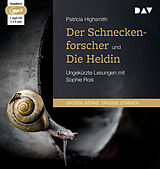 Audio CD (CD/SACD) Der Schneckenforscher und Die Heldin von Patricia Highsmith