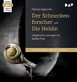 Audio CD (CD/SACD) Der Schneckenforscher und Die Heldin von Patricia Highsmith