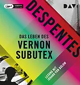 Audio CD (CD/SACD) Das Leben des Vernon Subutex 1 von Virginie Despentes