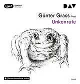 Audio CD (CD/SACD) Unkenrufe von Günter Grass