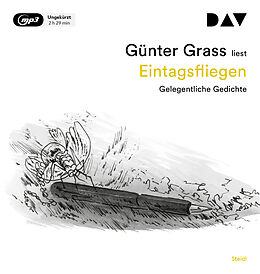 Audio CD (CD/SACD) Eintagsfliegen. Gelegentliche Gedichte von Günter Grass